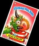 Free porn pics of garbage pail kids collection extras collected and goodies 8 of 305 pics