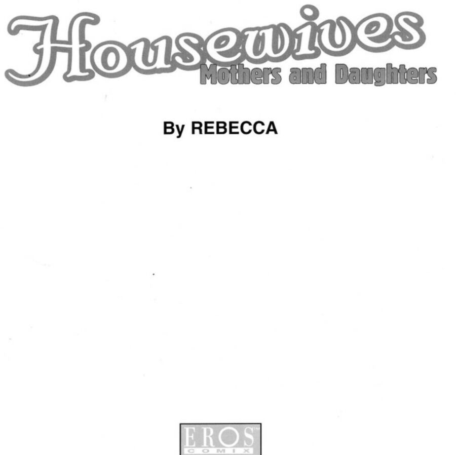 Free porn pics of Rebecca Hap art - Housewives at play - Mothers and Daughters 2 of 52 pics