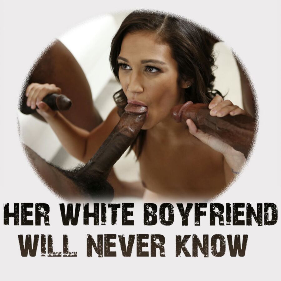 Free porn pics of Her white boyfriend will never know 2 of 49 pics
