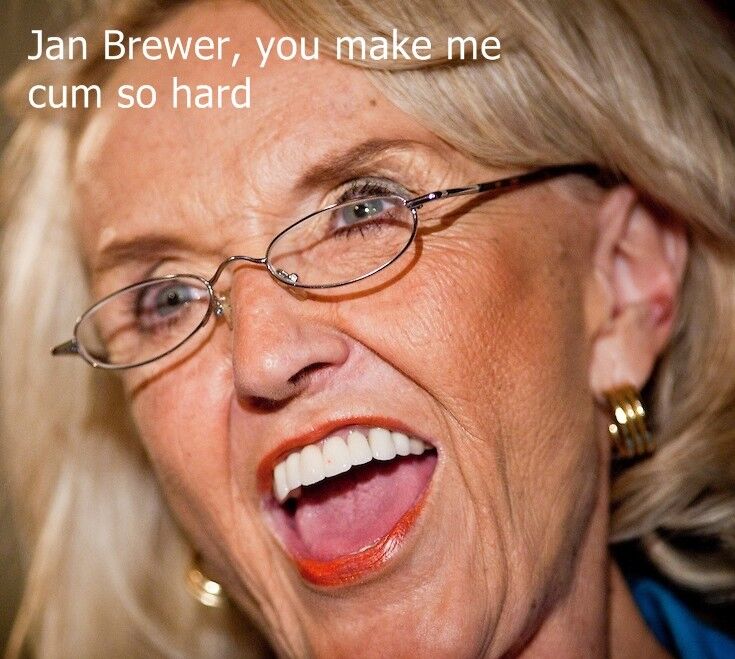 Free porn pics of Conservative Jan Brewer just gets better and better 15 of 40 pics