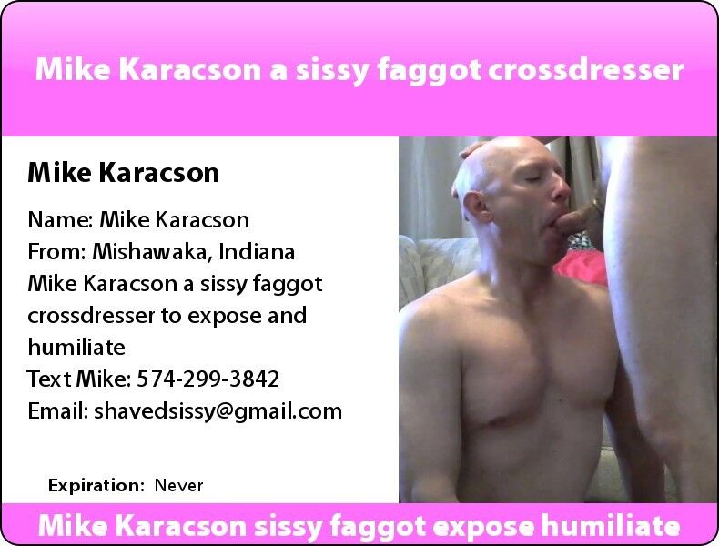 Free porn pics of Mike Karacson sissy faggot ID cards anal oral 6 of 10 pics