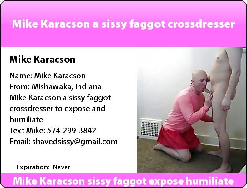 Free porn pics of Mike Karacson sissy faggot ID cards anal oral 3 of 10 pics
