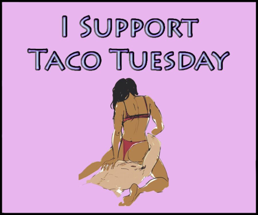 Free porn pics of Taco Tuesday 2 of 26 pics