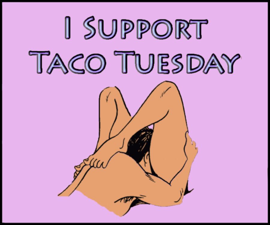 Free porn pics of Taco Tuesday 12 of 26 pics
