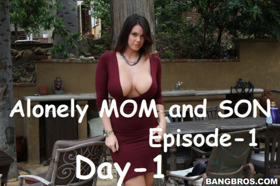 Free porn pics of Alonely MOM & SON 1 of 56 pics