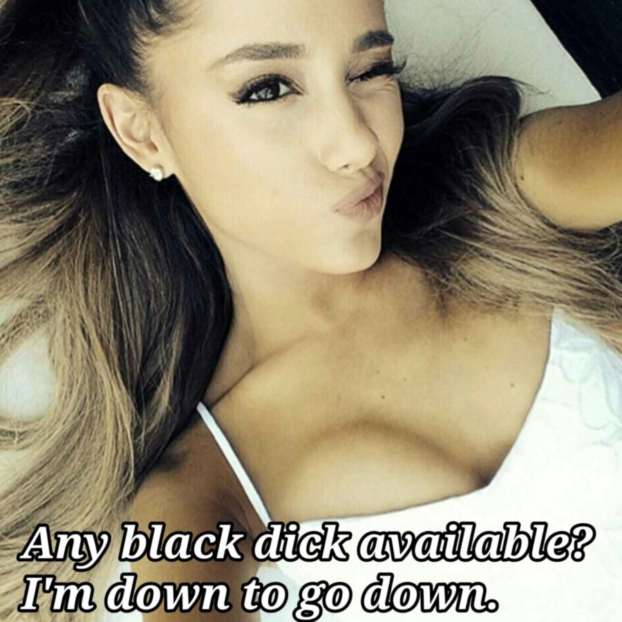 Free porn pics of Ariana Grande Loves Black Cock 10 of 11 pics