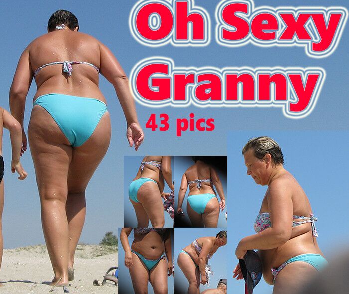 Free porn pics of Oh Sexy Granny candid 1 of 1 pics