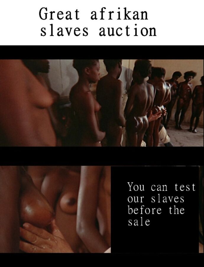 Free porn pics of BDSM great afrikan slave auction. 2 of 20 pics