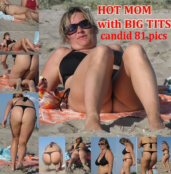 Free porn pics of HOT MOM with BIG TITS candid 1 of 1 pics