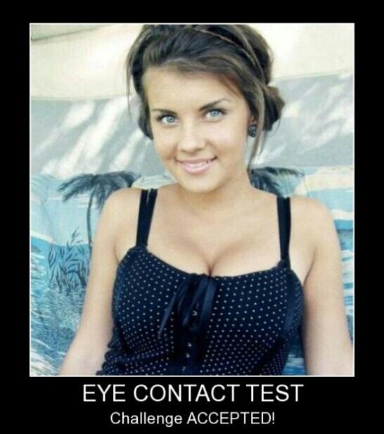 Free porn pics of eye contact test and cleavage 3 of 25 pics