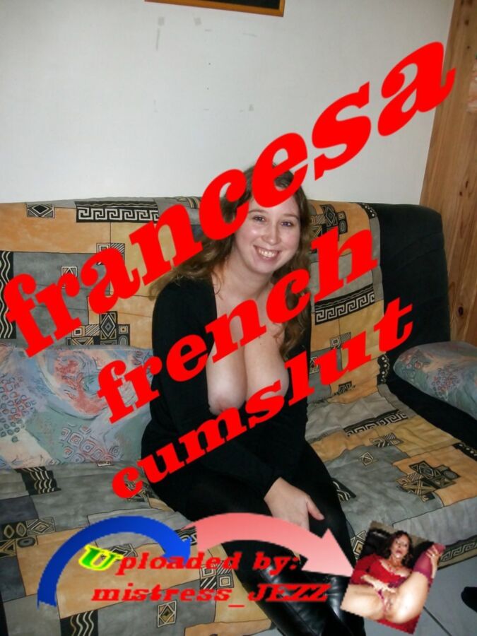 Free porn pics of french cumslut 1 of 61 pics