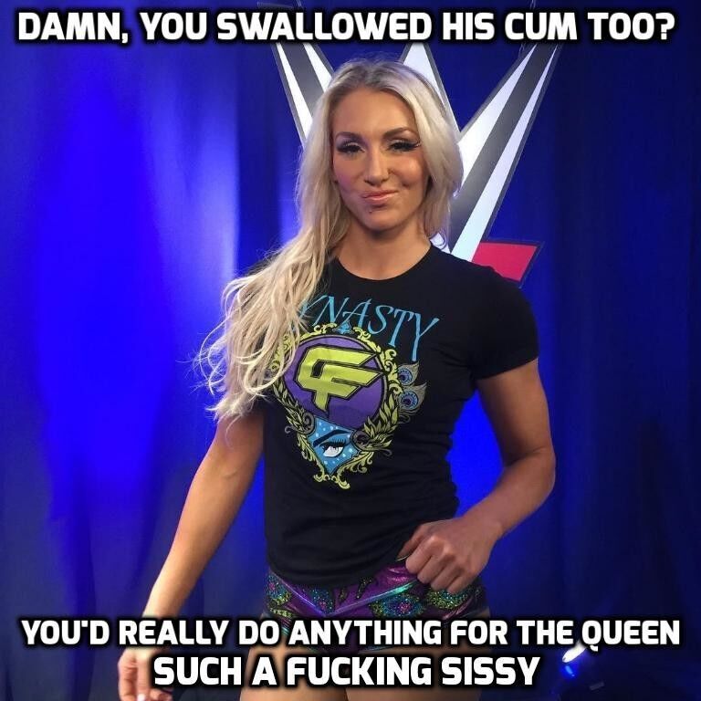 Free porn pics of Charlotte Flair Femdom Captions 4 of 5 pics