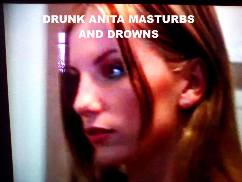 Free porn pics of DRUNK ANITA MASTURBS AND DROWNS 2 of 127 pics