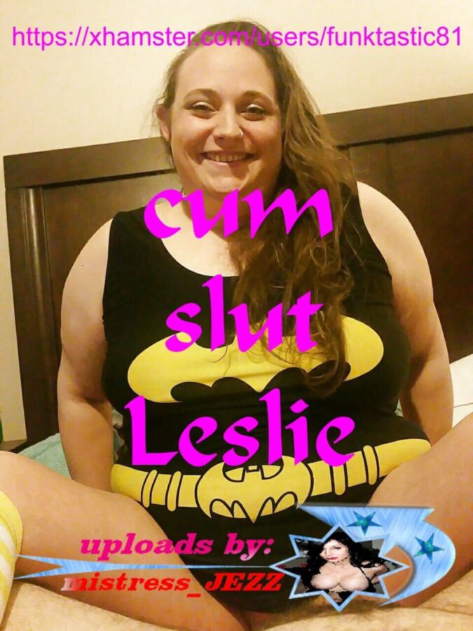 Free porn pics of cum slut Leslie 1 of 50 pics