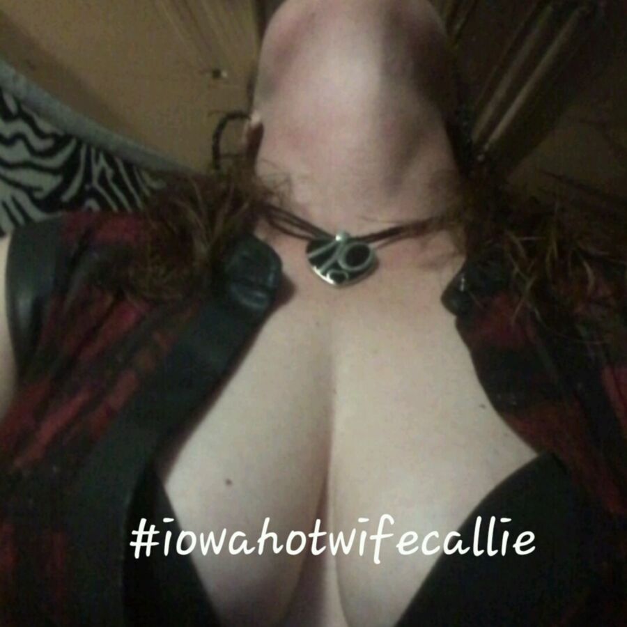Free porn pics of #Iowahotwifecallie 3 of 5 pics
