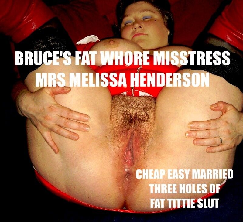 Free porn pics of Fat whore Melissa 3 of 3 pics